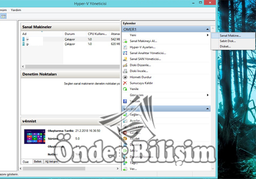 onderbilisim.com/hyper-v sanal bilgisayar kurulumu